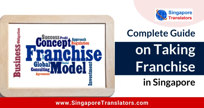 Complete Guide on Taking Franchise in Singapore